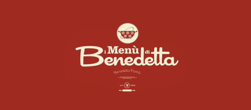 I MENU’ DI BENEDETTA PARODI